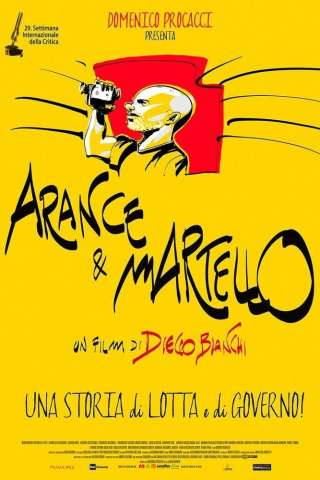 Arance & martello streaming