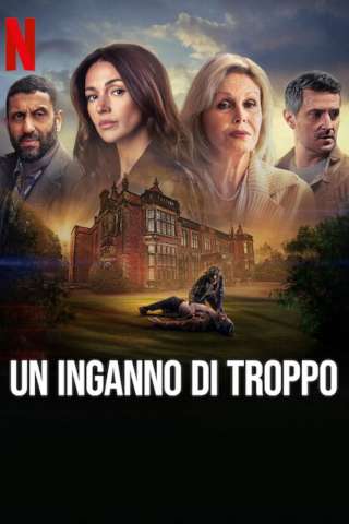 Un Inganno di Troppo streaming